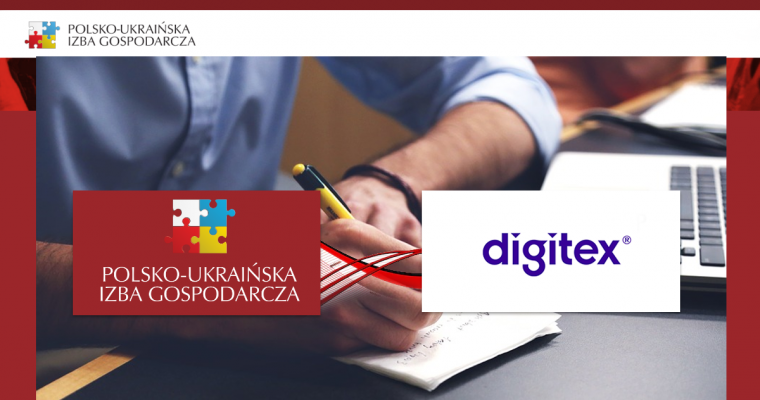 Digitex is a member of the Polish-Ukrainian Chamber of Commerce