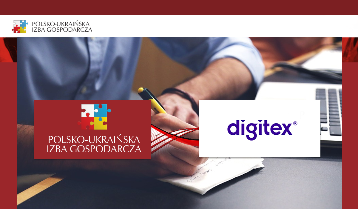 Digitex is a member of the Polish-Ukrainian Chamber of Commerce